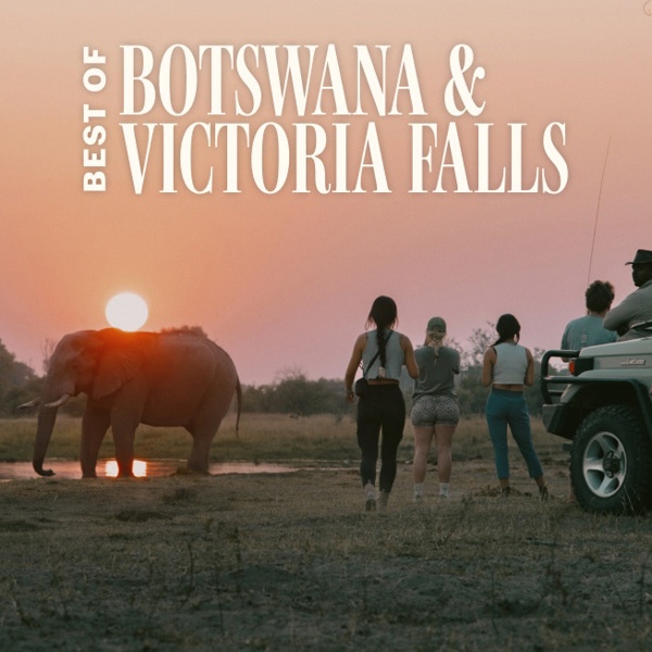 9-Day Victoria Falls and Botswana