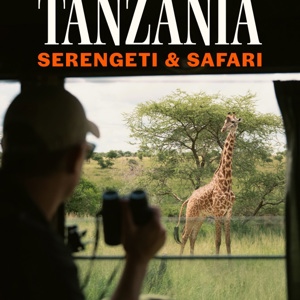 Tanzania: Serengeti & Safari Tour
