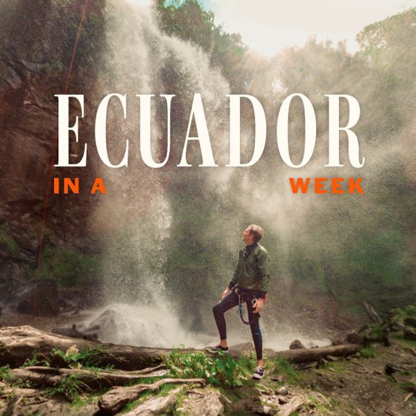 7-Day Ecuador in a Week