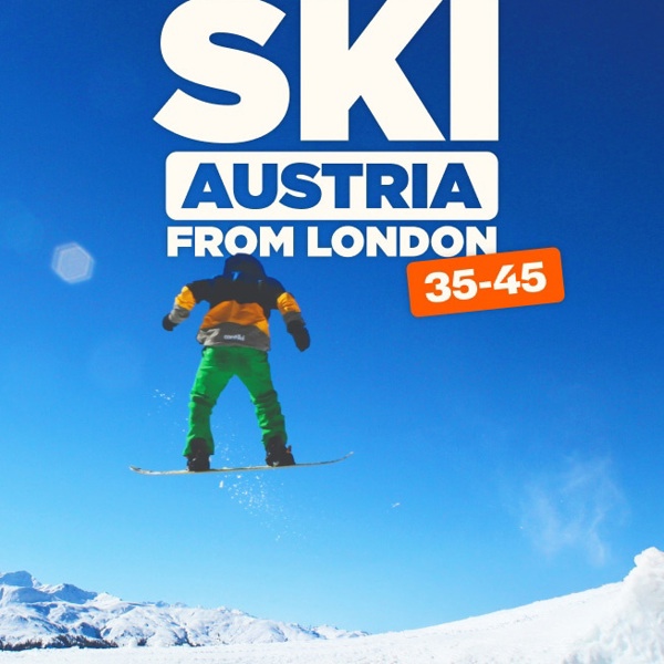 Ski Austria From London 35 to 45 Tour