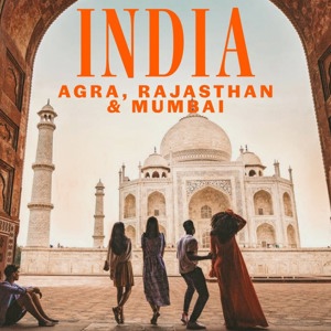 India: Agra, Rajasthan & Mumbai Tour