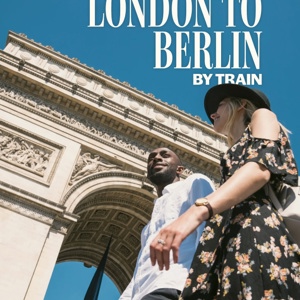 London to Berlin by Train Tour