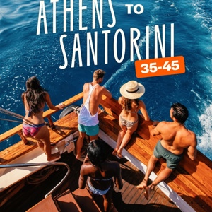 Athens to Santorini 35 to 45 Tour