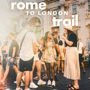 Rome to London Trail Tour