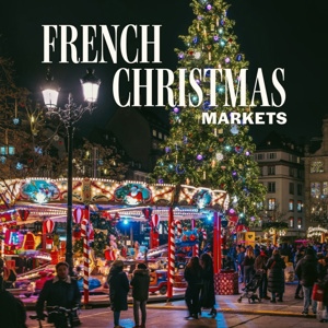 French Christmas Markets Tour